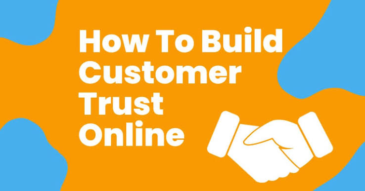 Ways to build trust with potential customers online
